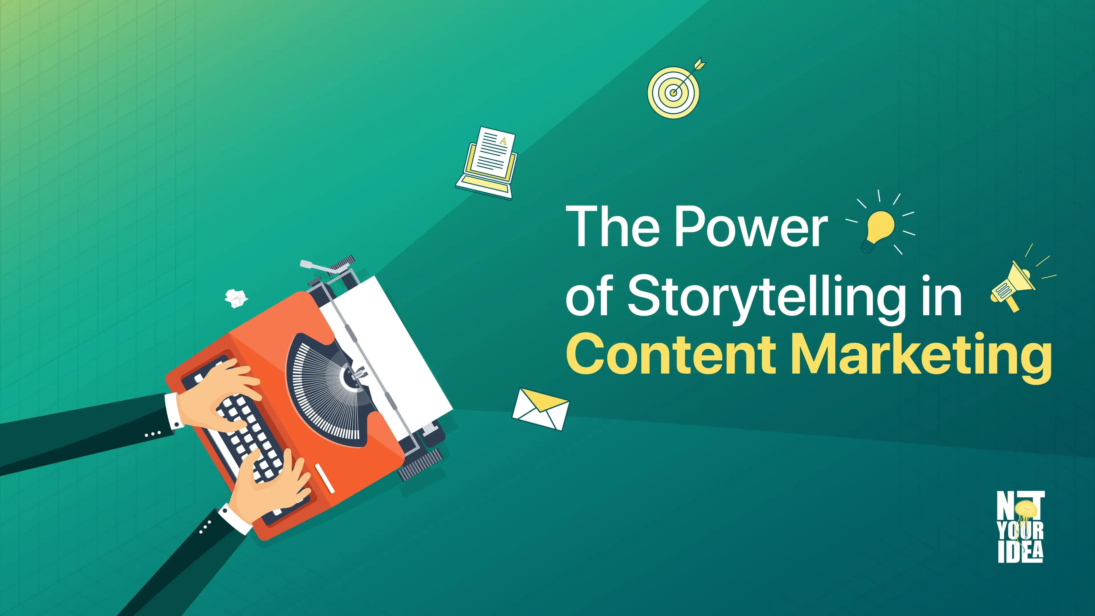 The Power of Storytelling in Content Marketing